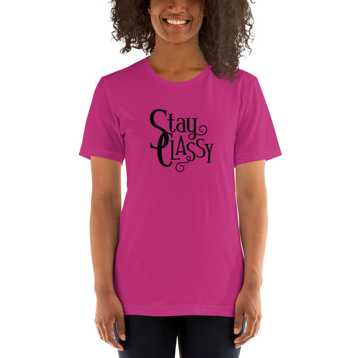 Stay Classy Short-Sleeve Unisex T-Shirt