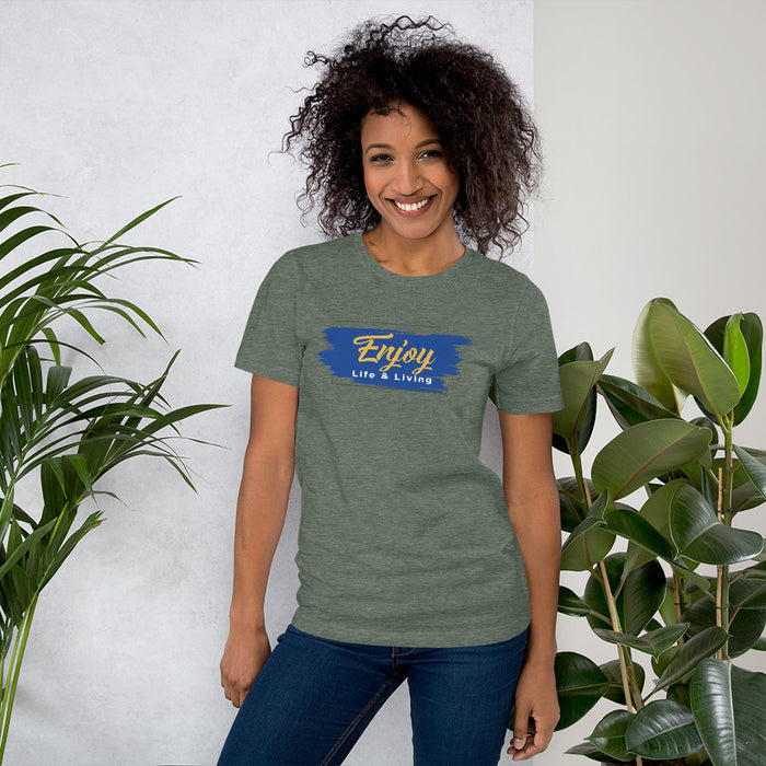 Enjoy Life and Living Blue Short-Sleeve Unisex T-Shirt