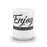 Enjoy Life and Living Mug