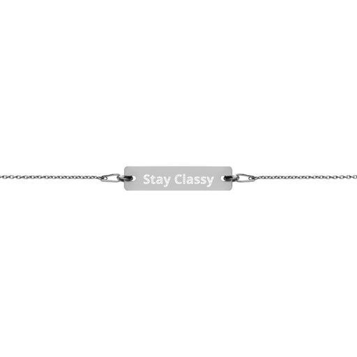 Stay Classy Engraved Silver Bar Chain Bracelet